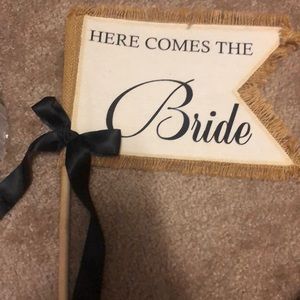 Here comes the bride sign